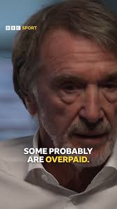 Some are not good enough, some are probably overpaid." 🗣 Sir Jim Ratcliffe  hasn't held back