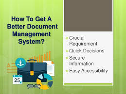 Document Management System Is So Crucial To Every Business In The Current Age Wanna Know How To Develop A Better Document Management System Management System