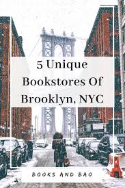 The Five Best Bookstores Of Brooklyn In 2020 Bookstore Literary Travel Brooklyn Book