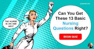 Instantly play online for free, no downloading needed! Can You Get These 13 Basic Nursing Trivia Quiz Quizzclub