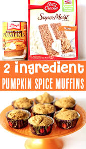 Pumpkin Spice Muffins Recipe Just 2 Ingredients In 2020 Pumpkin Muffin Recipes Pumpkin Spice Muffin Recipe 2 Ingredient Pumpkin Muffins