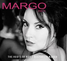 Margo Rey The Roots of Rey
