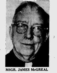 Msgr. James R. McGreal (1909-1999)