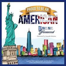 What makes you proud to be an american though? Proud To Be An American Greenwood Lee 9781940262963 Amazon Com Books