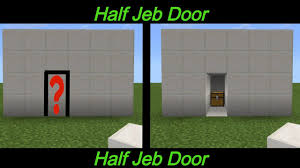 How to build this one of a kind classic jeb door in minecraft which was invented all the way back in 2013. H A L F J E B D O O R Zonealarm Results