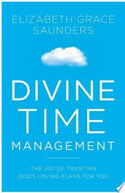 Download Divine Time Management Pdf Free In 2020 Time Management Trust God Management Books