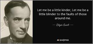 Edgar Guest Quote