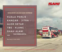 Flight will bring you to your destination in 1h. Sani Express Kemaskini Laluan Utara Sani Express Bermula 8 Julai 2020 Sani Express Akan Mengemaskini Laluan Bagi Sektor Utara Dengan Menambah Pick Up Point Iaitu Di Jitra Laluan Baru Yang Telah