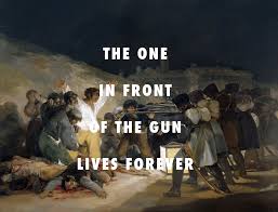 The One In Front Of The Gun Lives Forever Flyartproductions Everybody Gona Respect The Fly Art Classical Art Memes Art Quotes Art
