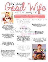 There are things we can learn from it but it's also outdated and shows some of the sexism that occurred during that time. 1950 S How To Be A Good Wife Bridal Shower By Bridalshowerboutique How To Be A Better Wife Good Wife Stepford Wife