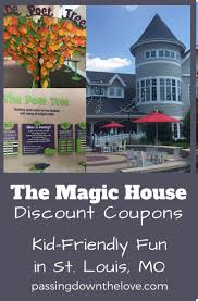 Ways To Save On Your Visit To The Magic House St Louis Magic House Magic House St Louis Kids Vacation