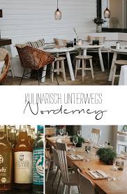 Kulinarisch Unterwegs Norderney Sanvie De Norderney Unterkunft Norderney Urlaub Norderney