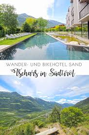 Wander Und Bikehotel Sand In Sudtirol Sudtirol Urlaub Hotel Sudtirol Reiseziele
