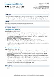 They manage and oversee a pr team to ensure campaigns are delivered and service level agreements are met. Group Account Director Resume Samples Qwikresume