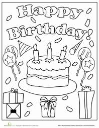 Happy birthday cards to mom, dad, sister, brother, son, daughter, grandpa, grandpa, husband, wife and a cake, candles, flowers, balloons, presents but most of all a greeting card!. Birthday S Worksheet Education Com Happy Birthday Coloring Pages Birthday Coloring Pages Coloring Pages