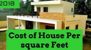 Cost Of House Construction Per Square Foot 2019 Estimation Construction Cost Home Construction Home Construction Cost