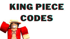 Looking for all new roblox blox fruits codes list to redeem from the update 10 to get free 2x exp boost, stat refund and more rewards. King Piece Codes All New Working Codes August 2021