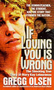 True Crime Book Reviews: If Loving You Is Wrong by Gregg Olsen