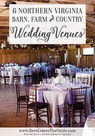 Country Glamour 11 Charming Northern Virginia Wedding Venues See Northern Virginia Wedding Venues Virginia Wedding Venues Country Wedding Venues