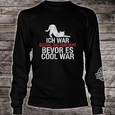 Lustige katzen bilder mit sprüchen. Sozial Distanziert Bevor Es Cool War Lustige Katzen Spruche Shirt