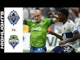 Vancouver Whitecaps Vs Seattle Sounders Livescore And Live Video Usa Major League Soccer Scorebat Live Football