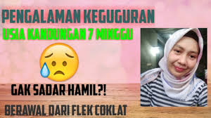 Maybe you would like to learn more about one of these? Pengalaman Keguguran Usia Kandungan 7 Minggu Berawal Dari Flek Coklat Youtube
