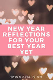 New Year Reflections For Your Best Year Yet This Or That Questions Reflection Questions Reflection