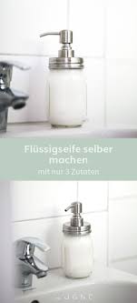 Nachhaltigkeit Im Badezimmer Flussigseife Selber Machen Flussigseife Selber Machen Duschgel Selber Machen Flussigseife