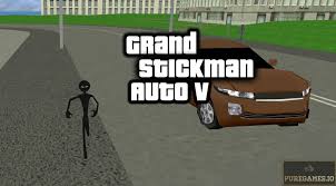 Взломанная версия apk на телефон и планшет. Download Grand Stickman Auto V Mod Apk For Android Ios Puregames