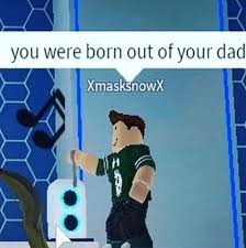 Amazingly epic savage n clever comebacks for roasting the haters bullies narcissists and jerks who like to give rude insults. 35 Roblox And Funny Quotes Ideas Roblox Roblox Memes Roblox Funny