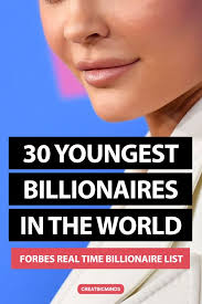 30 Youngest Billionaires In The World – Forbes Real Time Billionaire List  in 2020 | Billionaire, Forbes, Growth strategy