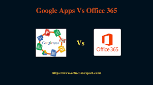 which is better office 365 or google apps g suite vs o365