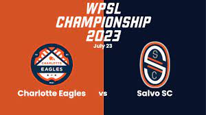Watch the WPSL Championship Final LIVE on FIFA+ | Charlotte Eagles v Salvo  SC - YouTube