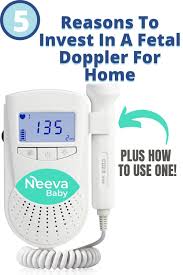 How to start using doppler relay? 5 Reasons To Buy A Fetal Doppler For Home Specifically Neeva Baby