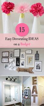 Add pops of color through decorative pieces like plants or painted. 15 Easy Diy Home Decorating Ideas On A Budget The Budget Decorator