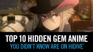 Top 10 Hidden Gem Anime You Didn T Know Are On Hidive This post is a list of hidden gems of anime anthology, hoping to shine some light to the underrated shorts and movies of the past. top 10 hidden gem anime you didn t know