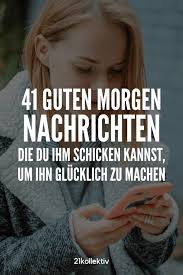 Gedichte für meine beste freundin nicolle von eisengel. 41 Guten Morgen Nachrichten Die Du Deinem Partner Schicken Kannst 21kollektiv