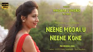 Neene Modalu Best Prewedding Shoot Kannada Wedding Highlights Ningaraj Singadi 9535333906 Youtube