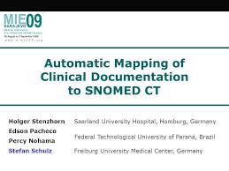 Admission process at saarland university. Automatic Mapping Of Clinical Documentation To Snomed Ct Holger Stenzhorn Saarland University Hospital Homburg Germany Edson Pacheco Percy Nohama Stefan Ppt Download