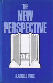 K. Arnold Price: The New Perspective
