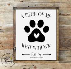 Personalized Pet Memorial Printable A Piece Of Me Went Went Etsy In 2020 Pet Sympathy Gifts Personalized Pet Memorial Pet Condolences