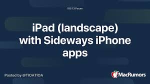 Find and compare best landscape apps for iphone. Ipad Landscape With Sideways Iphone Apps Macrumors Forums