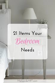Need A Checklist For Decorating And Furnishing Your Bedroom Check Out This Post For A List Of 21 Essential Diy Furniture Bedroom Bed Decor Wall Decor Bedroom