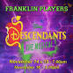 Franklin Players Present: Descendants The Musical event image