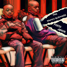It's all about your mindset. The Family Business Album By Poetic Junior Spotify