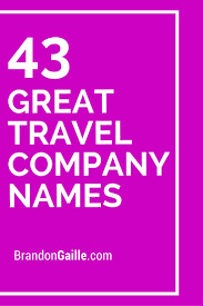 Namify's travel agency name generator uses one of the most advanced technologies to offer unique and catchy tours and travel business name ideas. 250 Creative Travel Agency Names And Catchy Taglines Travel Company Names Travel Companies Adventure Travel Companies
