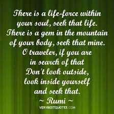 Rumi Quotes Look Within Rumi Quotes Inspirational Quotes Nature Quotes