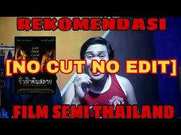 Dec 20, 2019 · kawan21.com area layar kaca 21 nonton movie ganool streaming film cinemaindo gambar hidup online lk21 layarkaca21 cinema xxi indoxxi dunia21 gudangmovie. Download Film Semi Thailand Terhot Terbaru Mp4 Mp3 3gp Naijagreenmovies Fzmovies Netnaija