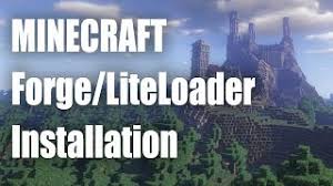 Minecraft how to install lite loader mods. How To Install Forge And Liteloader In Minecraft Youtube