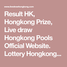 Result Hk Hongkong Prize Live Draw Hongkong Pools Official Website Lottery Hongkong Pools Open Everyday Check The Prize Of Hongkong Pools Here